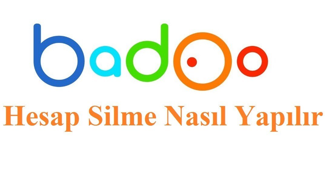 Badoo Hesap Silme Nasıl Yapılır