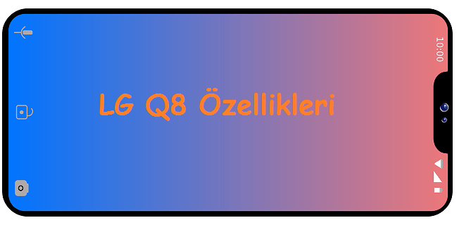 LG Q8 Özellikleri