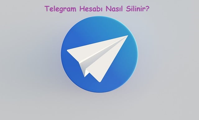 telegram hesabı nasıl silinir