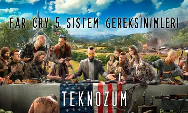 Far Cry 5 Sistem Gereksinimleri