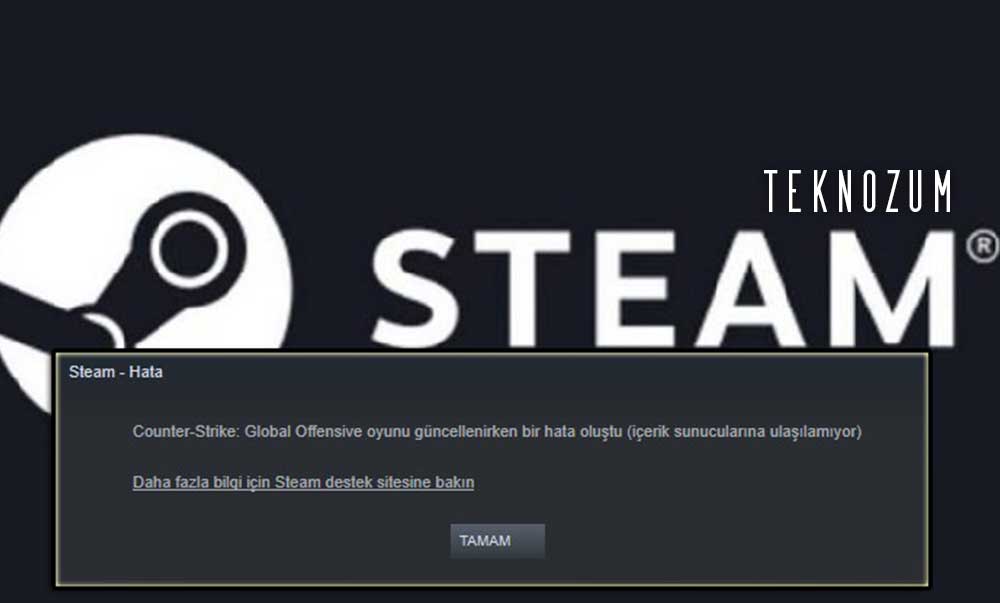 Steam İçerik Sunucularına Ulaşılamıyor Hatası