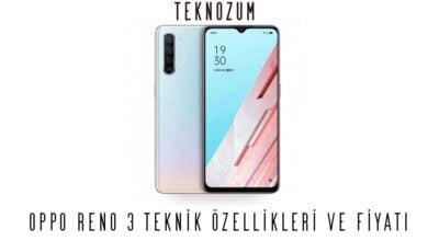 Oppo Reno 3 Teknik Özellikleri ve Fiyatı