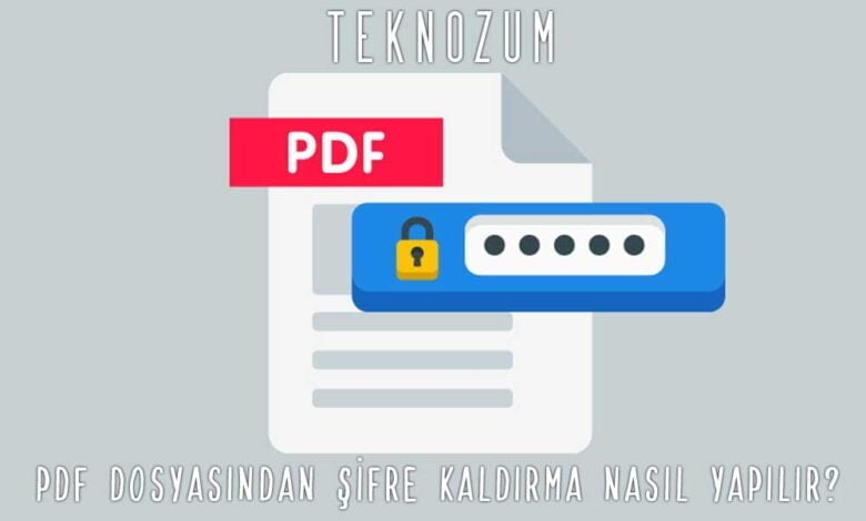 PDF Dosyasından Şifre Kaldırma Nasıl Yapılır?